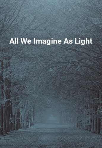 All We Imagine As Light